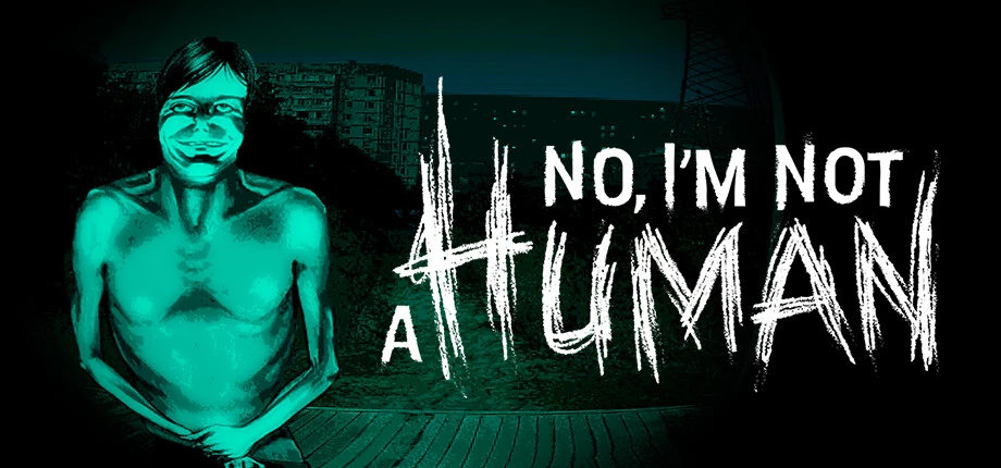 Imagem do jogo No I'm Not a Human